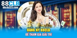 Đăng Ký 88CLB